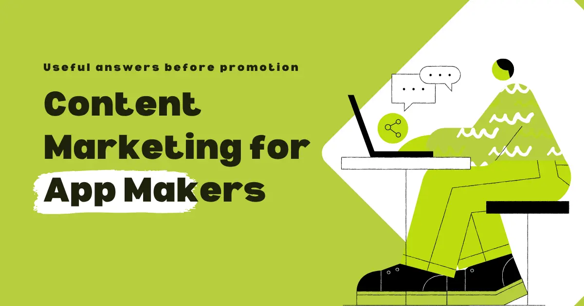 Content marketing for app makers